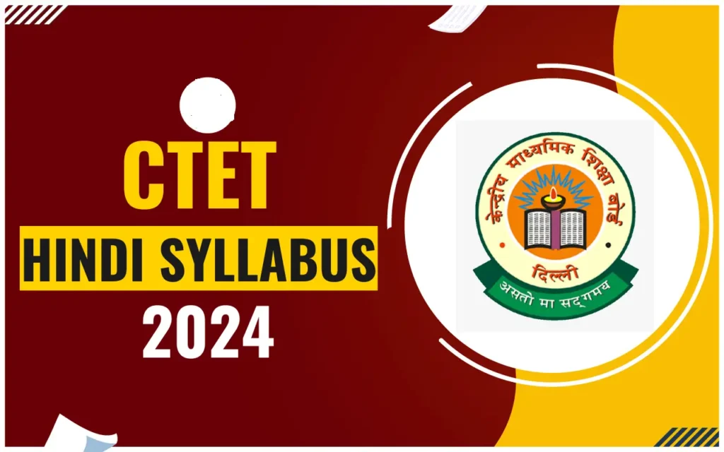 CTET Hindi Syllabus 2024