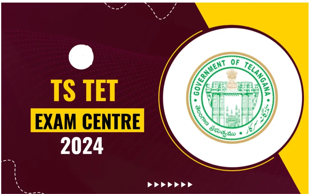 TS TET Exam Centre 2024