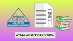 ATMA May Exam Admit Card 2024