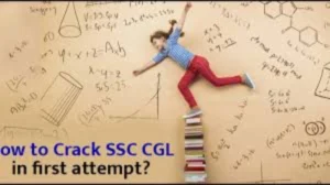 Cracking SSC CGL in First Attempt