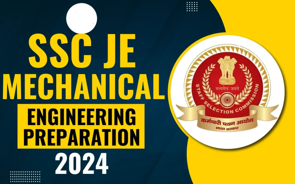 SSC JE Mechanical Engineering preparation 2024