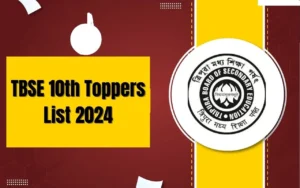 TBSE 10th Toppers List 2024