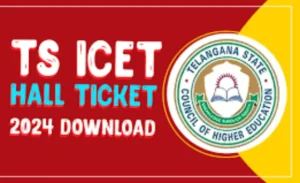 TS ICET Hall Ticket 2024 download today