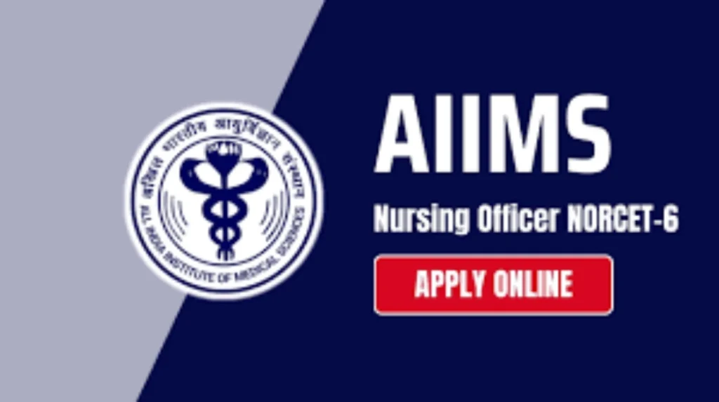 AIIMS NORCET 6 Application Form