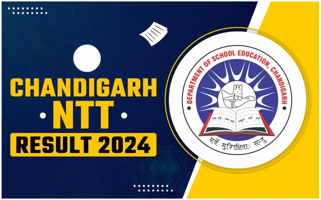 Chandigarh NTT Result 2024