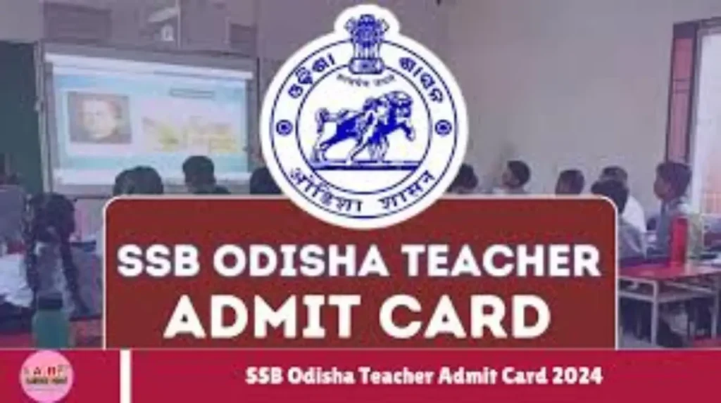 SSB Odisha Teacher Admit Card 2024