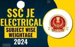 SSC JE Electrical subject wise weightage 2024